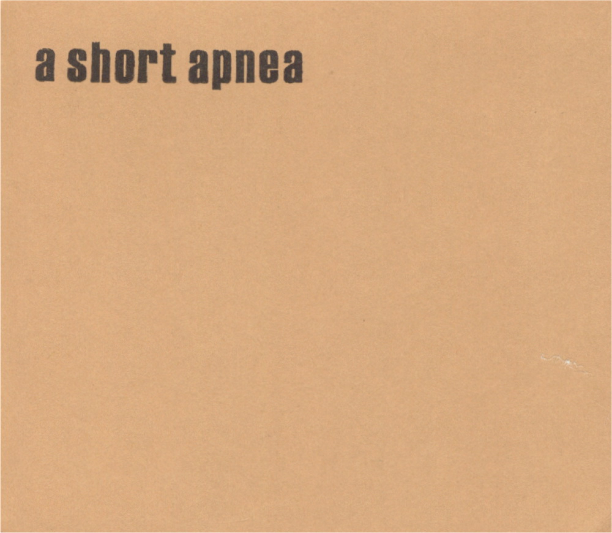 A Short Apnea